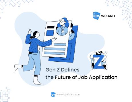 gen z and the future of job applications