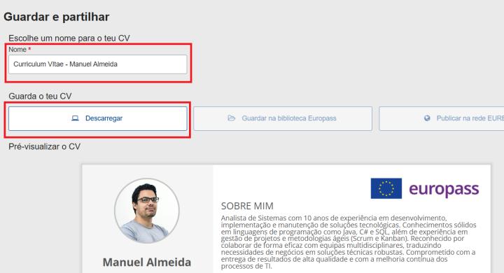 Finalmente, será levado para uma página onde verá uma pré-visualização do seu Europass CV e onde poderá escrever o nome do ficheiro e descarregar o documento.